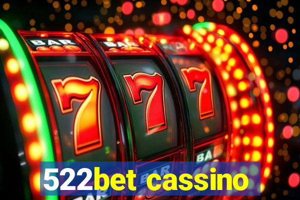 522bet cassino